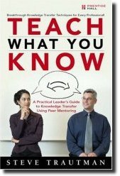 Teach What You Know - Steve Trautman