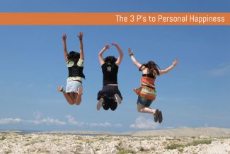 The 3 Ps to personal Happiness