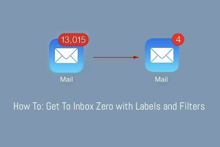 Filter and label to get to inbox zero