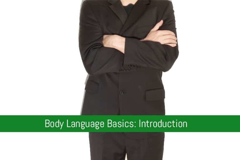 Body Language Basics: An Introduction