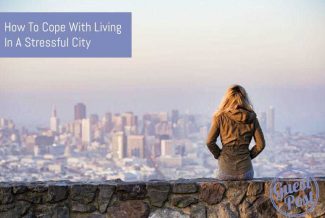 How To Cope With Living In A Stressful City
