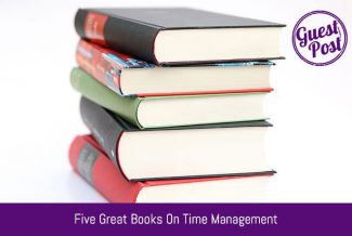 Five Great Books On Time Management