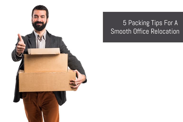 5 Packing Tips For A Smooth Office Relocation