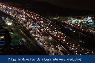 7 Tips To Make Your Daily Commute More Productive