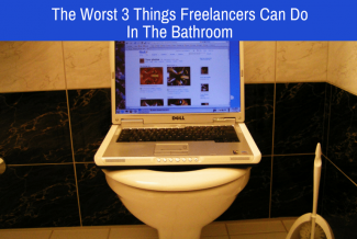 The Worst 3 Things Freelancers Can Do In The Bathroom