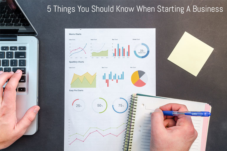 5 Things You Should Know When Starting A Business
