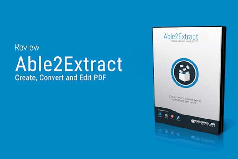 Review: Able2Extract - Create, Convert and Edit PDFs