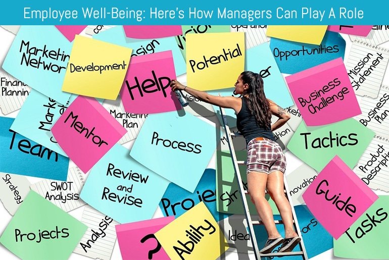 Employee Well-Being: Here's How Managers Can Play A Role