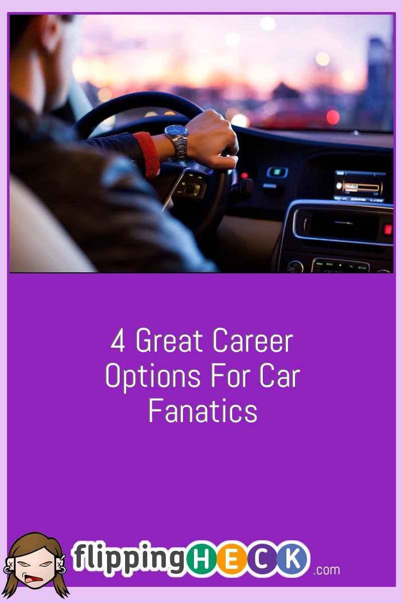 4 Great Career Options For Car Fanatics