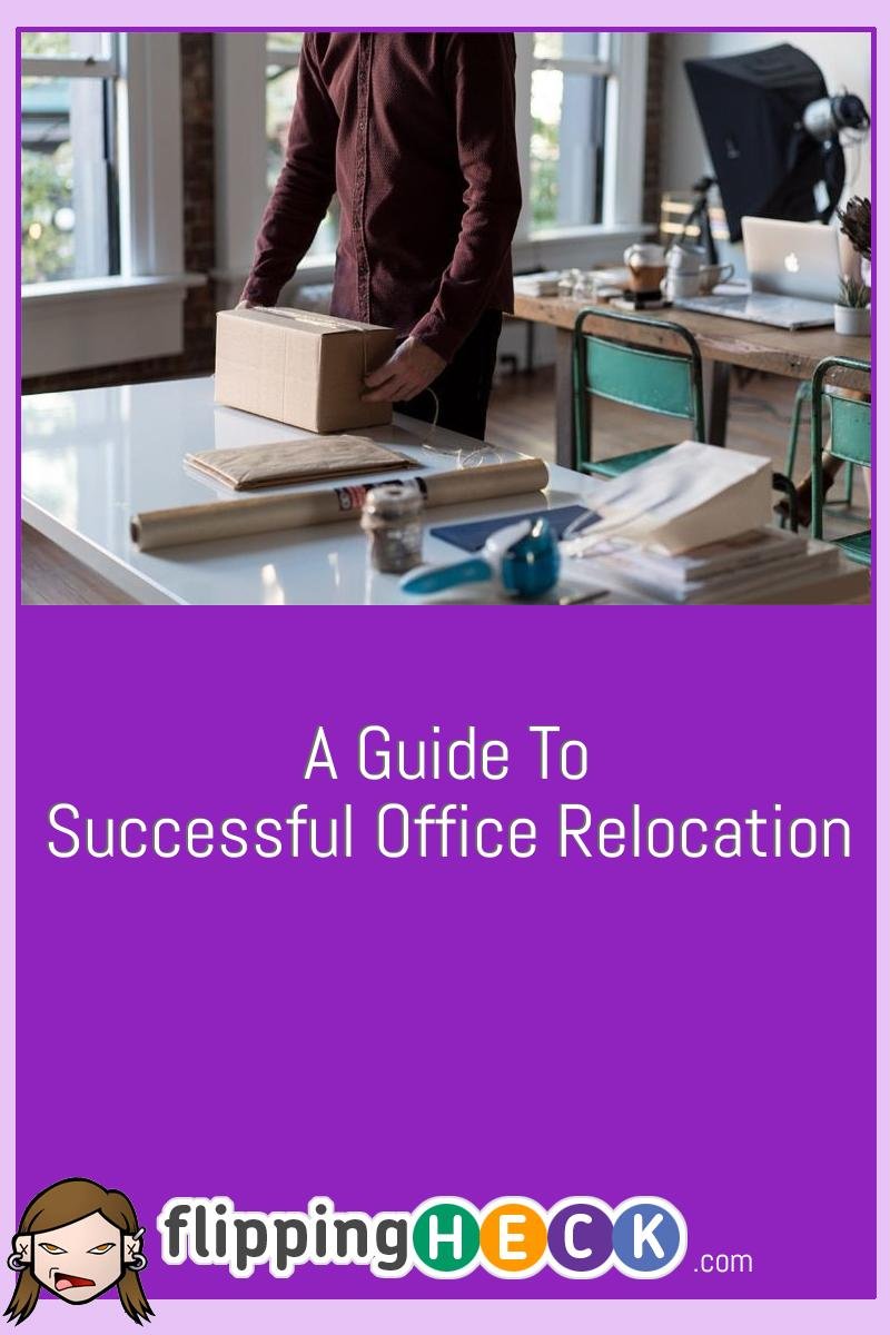 A Guide To Successful Office Relocation