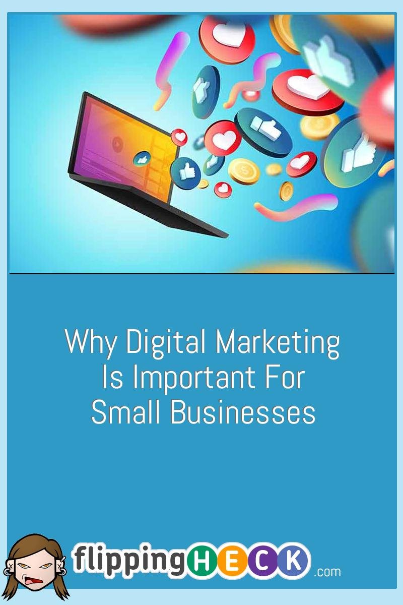 Why Digital Marketing Is Important For Small Businesses