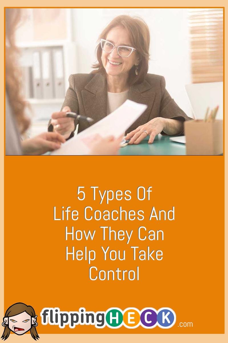 5 Types of Life Coaches and How They Can Help You Take Control