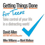 Getting Things Done For Teens