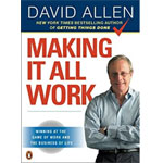 Making It All Work by David Allen