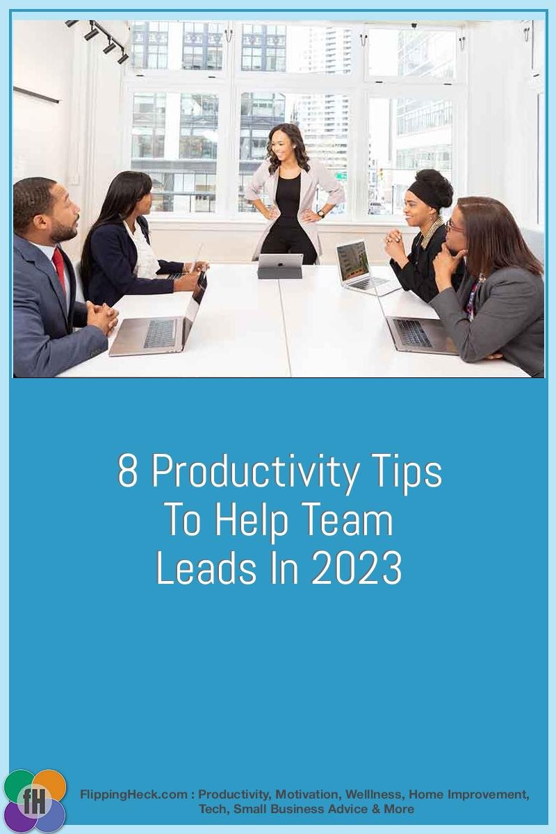 8 Productivity Tips To Help Team Leads In 2023