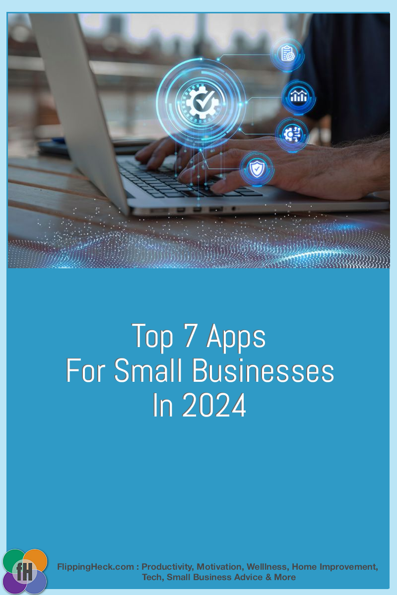 Top 7 Apps For Small Businesses In 2024