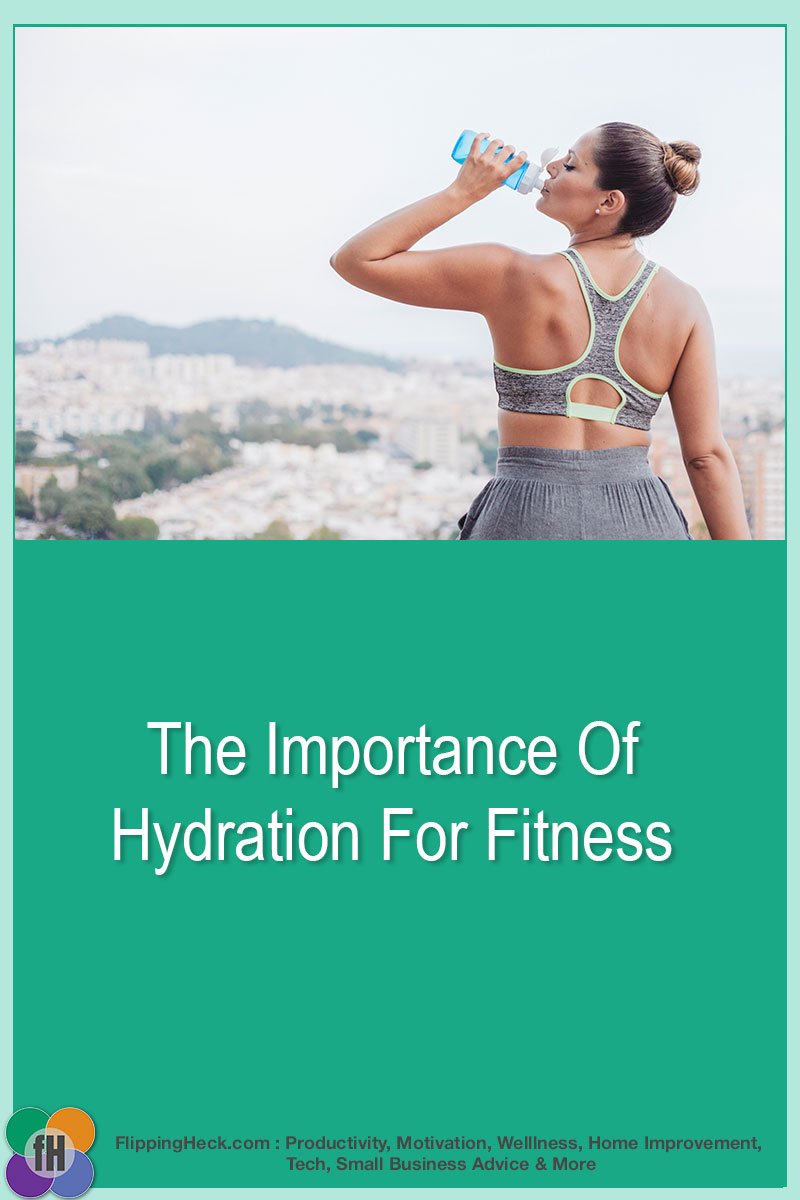 The Importance Of Hydration For Fitness